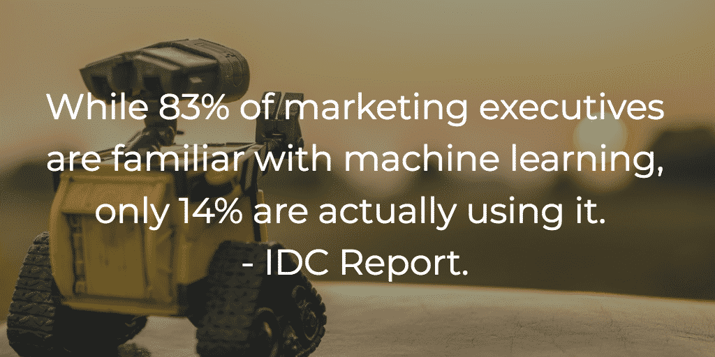 Marketers need to use more machine learning in their marketing initiatives