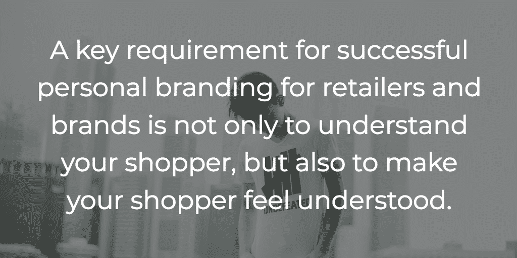 Retailers and personal branding