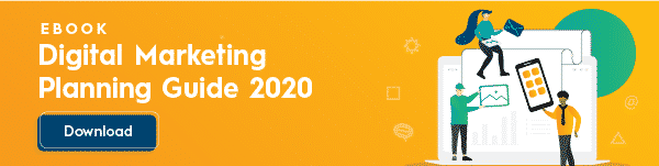 Click here to download the Digital Marketing Planning Guide 2020.